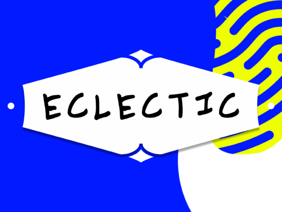 Eclectic: A Quirky Handwritten Font for Modern Editorial Design