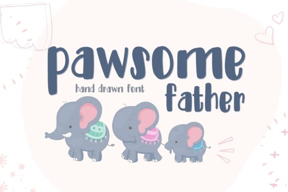 Pawsome Father: A Cheerful Handwritten Font for Marketers