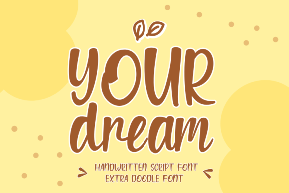 Your Dream: A Handwritten Font for Modern Web Design
